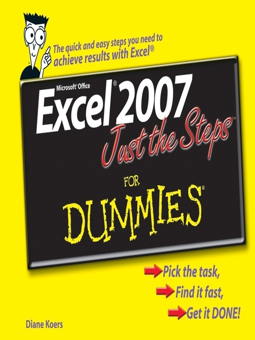 Title details for Excel 2007 Just the Steps For Dummies by Diane Koers - Available